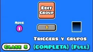 Clase 5 | "Triggers y Grupos" [Geometry Dash] | JoniDash