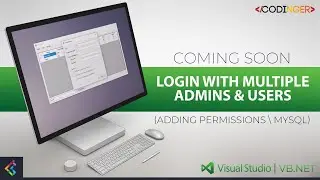 VB.NET - Login with Admins & Multiple Users (Adding permissions) / MySql -  Coming Soon