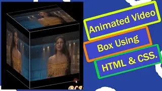 CSS 3D Video Cube Using Html and CSS | 