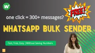FREE WhatsApp Bulk Sender: Send Messages to Unsaved Numbers | Smart Anti-Ban Tool Chrome Extension