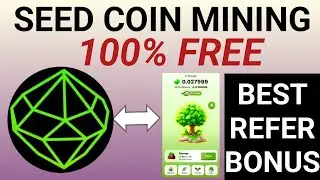 Seed Coin Mining Full Details | Seed Coin Teligram Mining Full Guide| Teligram New Mining | Seed DAO