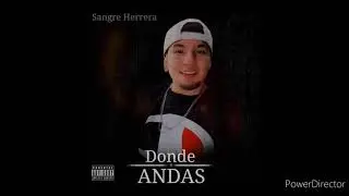 DONDE ANDAS -Hasta el cielo coco