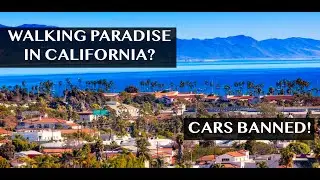 4K Walking Tour of Santa Barbara, California. Cars banned, No more traffic