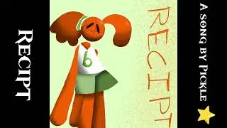 Recipt - A song by Pickle ⭐/@Pickle992