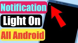 Enable LED Notification Light On All Android