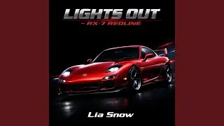Lights Out-Rx-7Redline