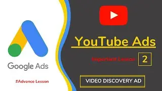 How to create YouTube Ads || YouTube Video Discovery Ad || YouTube Ads Tutorial 2020