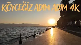 Köyceğiz adım adım 4K