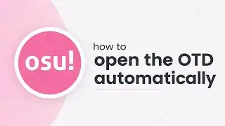 OSU! How to Auto-Start Open Tablet Driver