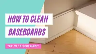 How to Clean Baseboards | Cleaning Tips | Clean Home