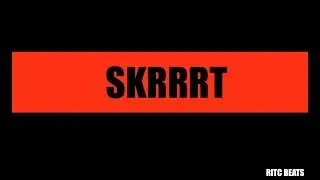 SKRRRT