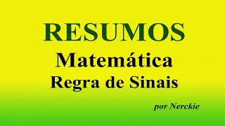 Regra de Sinais - Resumo