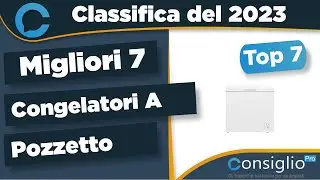 Migliori congelatori a pozzetto Qualità Prezzo 2023