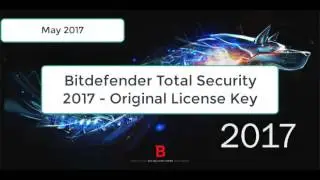 Giveaway - Bitdefender Total Security 2017 - Original License Key May 2017