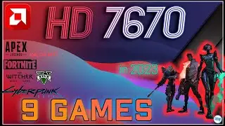 *AMD Radeon HD 7670 in 9 GAMES    | Late 2023