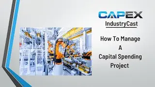 How To Manage a Capital Project