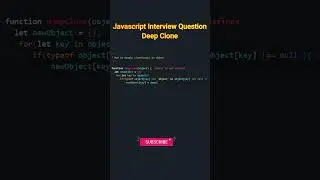 How to Deep clone an Object in Javascript (ES6) | JS Interview questions and answers 