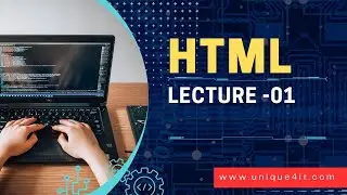 HTML  1st Lecture - Hyper Text Markup Language