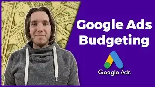 Google Ads Budgeting | How Much Should Your Business Be Spending On Google Ads?