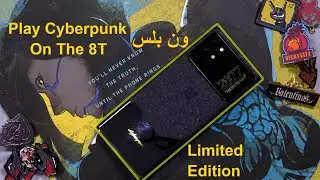 Playing GeForce Now Cyberpunk 2077 On The OnePlus 8T Cyberpunk 2077 Limited Edition طبعة خاصة ون بلس