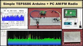 Simple TEF6686 Arduino + PC AM-FM Radio Receiver