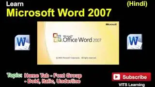3 Microsoft Word 2007   Home Tab   Font Group   Bold, Italic, Underline