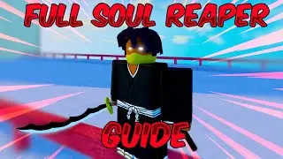 The Full SOUL REAPER Progression Guide In Type Soul (Trainee To Bankai)