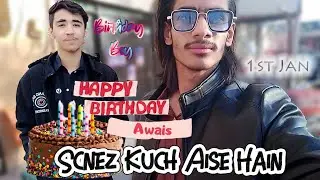 Birthday Boy Awais | Scnez | Birthday Vlog | School Entertaines | 2021