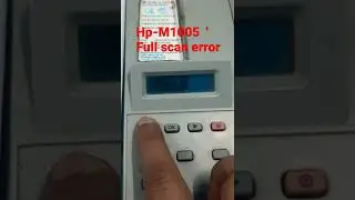 HP M1005 Full Scan/Xerox'  Not have full sacn complete Error|Full scan na hole tar settings|Results
