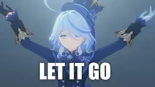 Furina | Let It Go - Genshin Impact MV