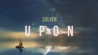 Solven - Upon (Original Mix)