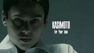 KASIMOTO - For Your Love