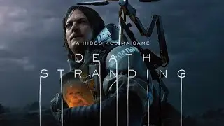 DEATH STRANDING – Launch Trailer ( PC )