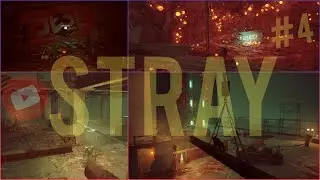 Прохождение игры "STRAY" #4///Дианочка ТВ///
