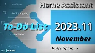Home Assistant 2023.11 Release | To-do Lists, Tile Card