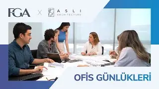 FGA x Aslı Architecture - Office Diaries 