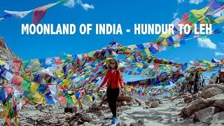 Moonland Of India - Hundur To Leh