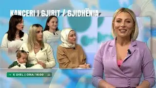 🔴FAMILJA JONË - Kanceri i gjirit / Gjidhënia - 27.10.2024