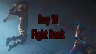 [Day 16] The Firelights - Fight Back
