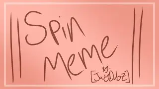 Spin Meme [Original] || FlipaClip Animation