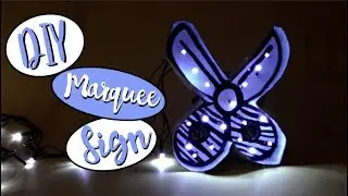 DIY Marquee Sign!