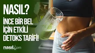 İNCE BİR BEL HAYAL DEĞİL! İŞTE BEL BÖLGESİNDE Kİ YAĞLARI ERİTEN DETOKS TARİFİ! 