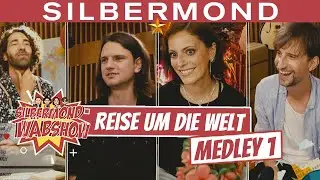 SILBERMOND Wäbshow #3 - Highlights: Reise um die Welt - Medley (Teil 1)