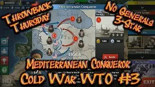Mediterranean War Cold War WTO #3 NO Generals 3-Star! World Conqueror 4