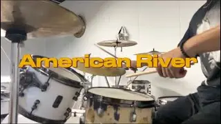 American River - Destroy Boys - Drum Cover