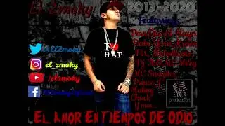Estoy A Punto De Estallar - El Zmoky Feat. Dickey Oner (2020)