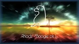 Rhodz - Boogie pls | No Copyright