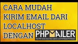 Tutorial How to Easily Send Email from Localhost with PHP and PHPMailer
