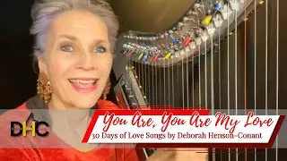 You Are, You Are my Love by DHC Original - from the 30 Days of Love Songs Project