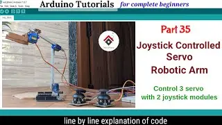 Joystick controlled Servo Robotic Arm using Arduino [with CODE explained] | Micro Servo Robotic Arm